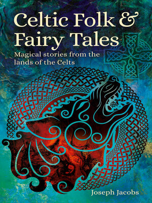cover image of Celtic Folk & Fairy Tales